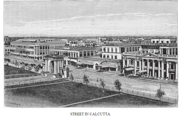 Street in Calcutta, 1884. Reproduced from memoir of Hans Mattson. Shows the grandeur of what was then the capital of the British Empire.